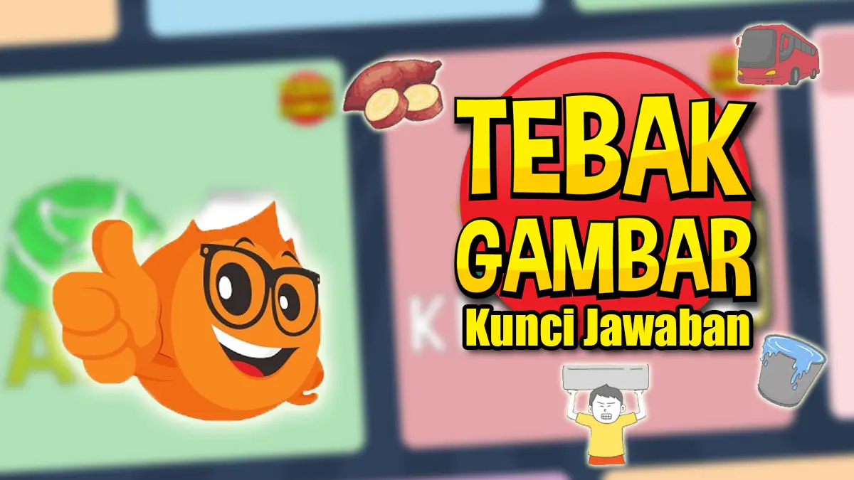 Kunci Jawaban Kuis Tebak Gambar Lengkap Semua Level
